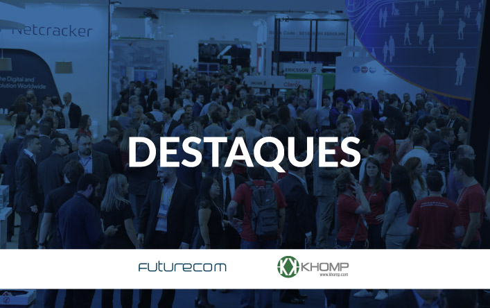 destaques do Futurecom 2018