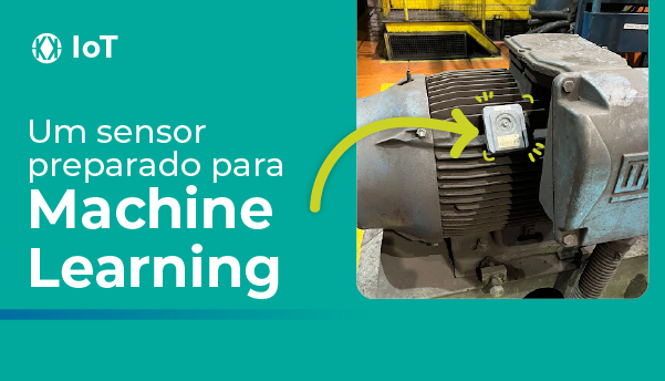 Um sensor preparado para Machine Learning